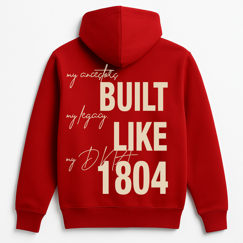 Haiti Built Like 1804 Hoodie Red
