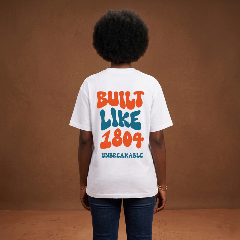 Built Like 1804 Tee — Unbreakable Energy - White