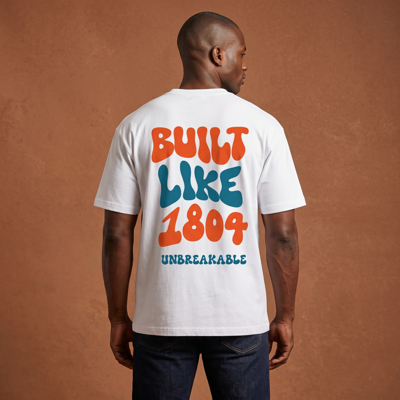 Built Like 1804 Tee — Unbreakable Energy - White