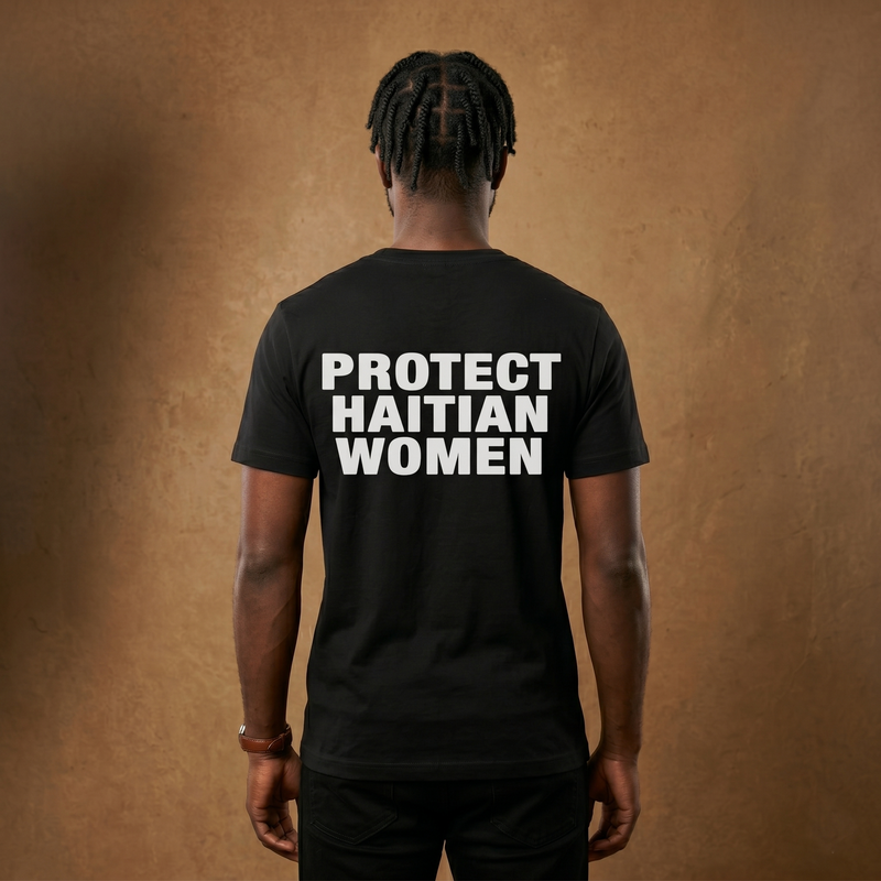 Protect Haitian Women Tee — Built With Purpose